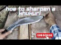 How to Sharpen A Khukuri! A complete guide on Sharp a Nepalese Kukri | Himalayan Blades