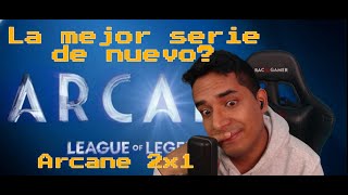 Reaccionando a Arcane season 2, capitulo 1 | Holiantares