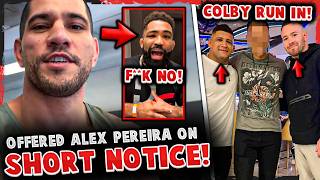 Alex Pereira was OFFERED to Chris Curtis ON SHORT NOTICE!? Colby Covington RUNS INTO Gilbert Burns!