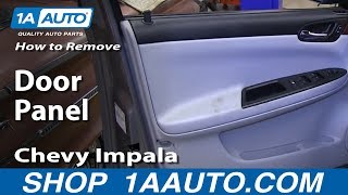 How To Remove Front Door Panel 06-12 Chevy Impala