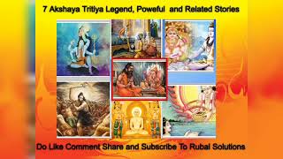 7 Akshaya Tritiya Legend, Poweful  and Related Stories