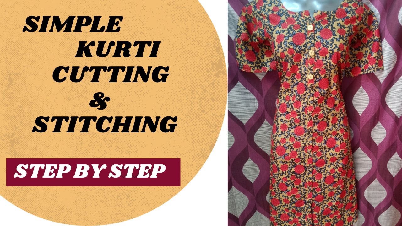 Simple Kurti Cutting Stitching Youtube