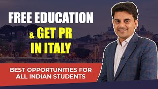 Free Education & Get PR in Italy 2021 | Study Abroad for Free | International Students Italy Visa