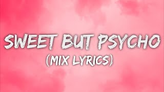Sweet but Psycho - Ava Max (Lyrics) || Ruth B, Ed Sheeran... (MIX LYRICS)