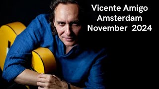 Vicente Amigo - EP10 - Amsterdam November 2024