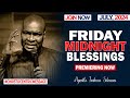 FRIDAY MIDNIGHT BLESSINGS 5TH JULY 2024 - Apostle Joshua Selman Good Word