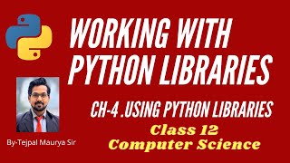 Working with python Libraries | Create your own Library in Python | Class 12 Computer Science Python