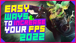 How TO Increase FPS In League of Legends 2022 (Season 12)