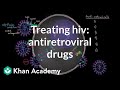 Treating HIV: Antiretroviral drugs | Infectious diseases | NCLEX-RN | Khan Academy Treating HIV: Antiretroviral drugs | Infectious diseases | NCLEX-RN | Khan Academy