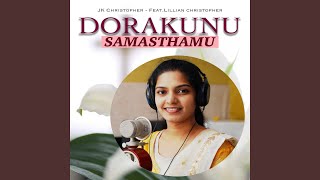 DORAKUNU SAMASTHAMU (feat. Lillian Christopher)