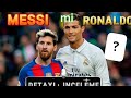 Messi mi Ronaldo mu? Detaylı inceleme