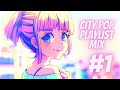 【Japanese '80s 】City Pop Playlist Mix #1