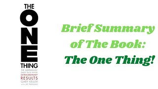 Brief Summary of Book: The One Thing by Gary Keller! #shorts