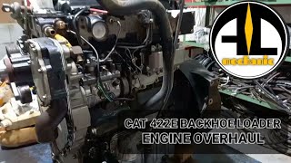 CAT 422E BACKHOE LOADER,3054C ENGINE OVERHAUL,PART 4