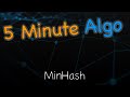 Learn in 5 Minutes: Finding Nearest Neighbor using MinHash