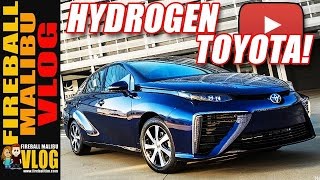 WHAT'S IT LIKE TO DRIVE THE TOYOYA MIRAI - FIREBALL MALIBU VLOG 569