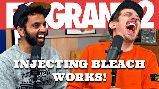 INJECTING BLEACH WORKS! | Flagrant 2 with Andrew Schulz and Akaash Singh
