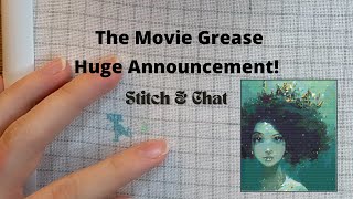 Big Announcement! Stitch With Me & Hear Me Complain About The Movie Grease