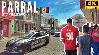 🇲🇽 PARRAL, CHIHUAHUA in 4K | Let's Walk AROUND THE CITY! | MEXICO Travel 2022 | Semana Santa 2022