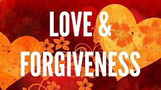 Love Quotes: Quotes on Love, Inspiration and Forgiveness