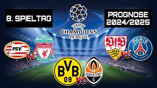 8. SPIELTAG CHAMPIONS LEAGUE PROGNOSE 2024/2025! / Borussia Dortmund gegen Schachtar Donezk