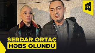 Sərdar Ortaça 10 ay həbs cəzası verildi