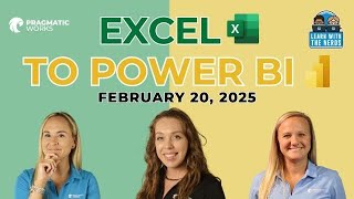 Learn With The Nerds Excel To Power Bi Masterclass