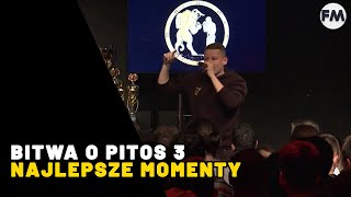 BITWA O PITOS #3  - NAJLEPSZE MOMENTY / PUNCHE/ WEJŚCIA