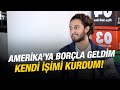 Amerika'ya Borçla Geldim, Kendi İşimi Kurdum! 🇺🇸 | @canberkozturkk ile bize bize 030