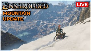 Enshrouded: NEW Mountain Biome Update - First Look!