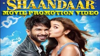 Shaandaar 2015 Promotion Events Full Video | Shahid Kapoor & Alia Bhatt | Directed By Vikas Bahl