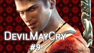 Devil May Cry - İnme İndi - Bölüm 9