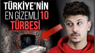 TÜRKİYE'NİN EN GİZEMLİ 10 TÜRBESİ - İNANAMAYACAKSINIZ! Tuncer Gizem Avcısı