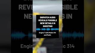 Dispatch audio reveals possible new details in Portland shooting by federal agents