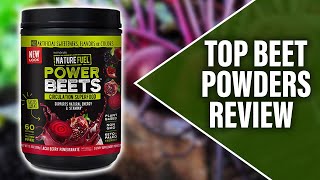 Best Beet Powders: An Expert Guide (Our Standout Recommendations)