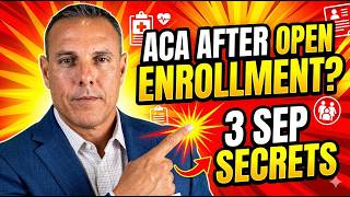 How to Get ACA Coverage Outside Open Enrollment (3 Special Enrollment Periods Explained)