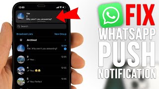 How to fix WhatsApp Notification not showing on iPhone! [iOS15]