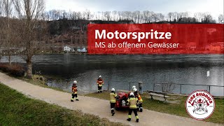 Motorspritze ab offenem Gewässer - Feuerwehr