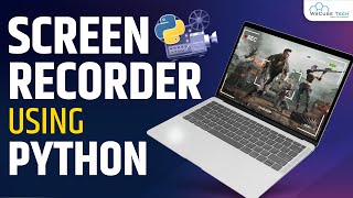 How to Create Screen Recorder using Python | Screen Recorder in Python Project