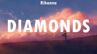 Rihanna ~ Diamonds # lyrics # Sia, Maroon 5, Justin Bieber