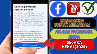 Cara Memadam Akaun Facebook Anda (2025) |  Padam Akaun Facebook