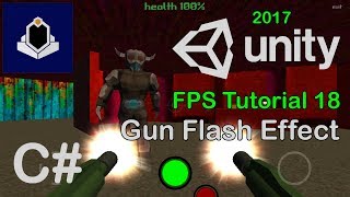 Unity 2017 FPS Tutorial 18 - Gun Muzzle Flash Effect