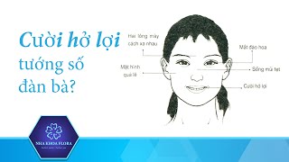 Cười hở lợi tướng số đàn bà | Quan điểm của dân gian