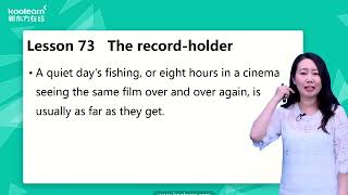 73 新版《新概念英语第二册》讲师：田静——Lesson 73 The record holder