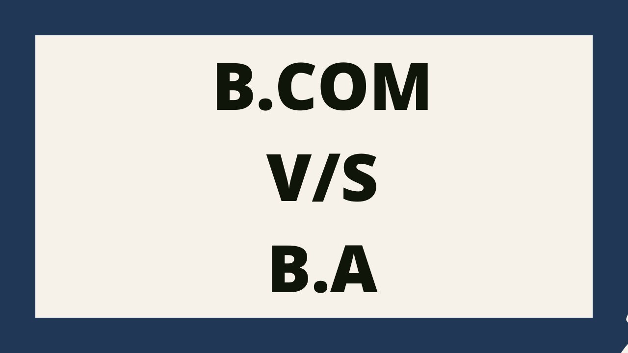 B. COM V/S B. A|SUBJECTS IN B. COM|B.A SUBJECTS|JOBS FOR B. A|JOBS FOR ...