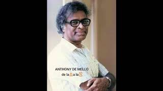 Anthony de mello de la A a la Z PRIMERA PARTE