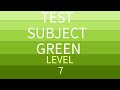 Speedrun Attempt - Test Subject Green Level 7 (1P)