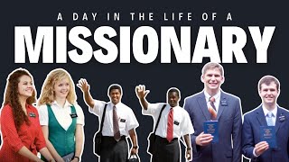 A Day in the Life of a Latter-day Saint Missionary