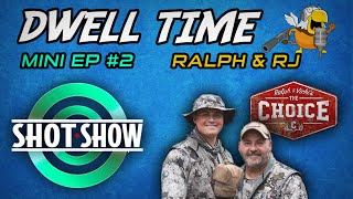 SHOT Show Mini Podcast #2: Ralph \u0026 RJ From The Choice TV