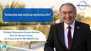 Borderline Kişilik Bozukluğu | TRT Radyo 1 | AİLECE